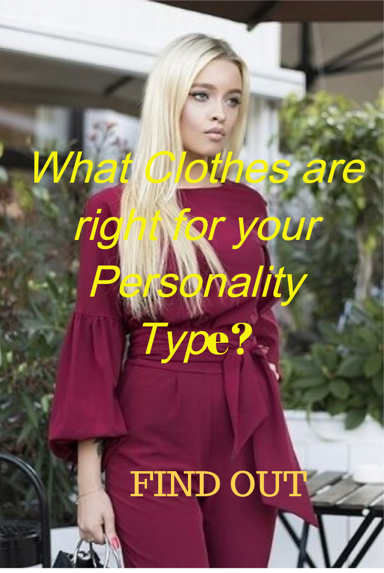 What clothes are right for your personality type
